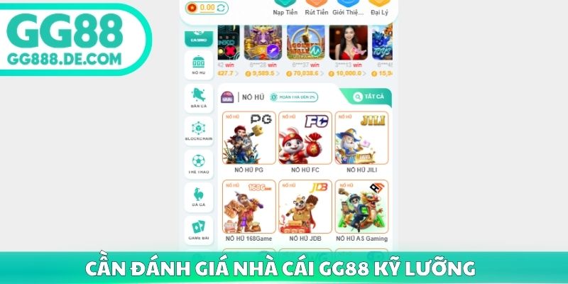 Cần đánh giá nhà cái GG88 kỹ lưỡng