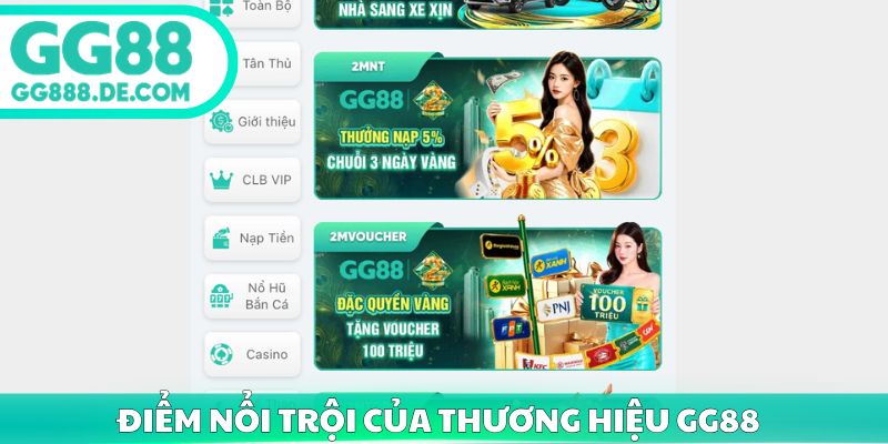 Điểm nổi trội của thương hiệu GG88