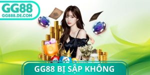 GG88 Bị Sập Không