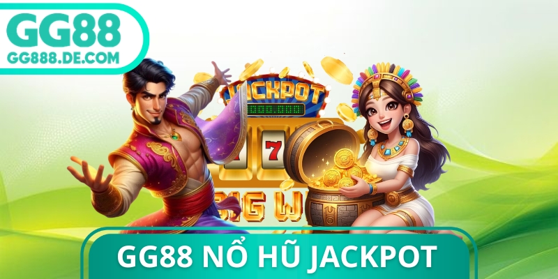 GG88 Nổ Hũ Jackpot