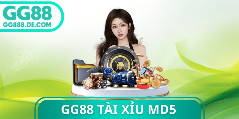 GG88 Tài Xỉu MD5
