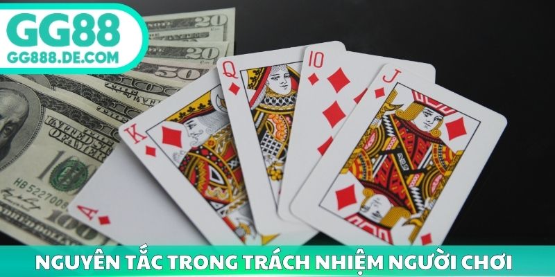 Nguyên tắc cá cược trong trách nhiệm người chơi tại GG88
