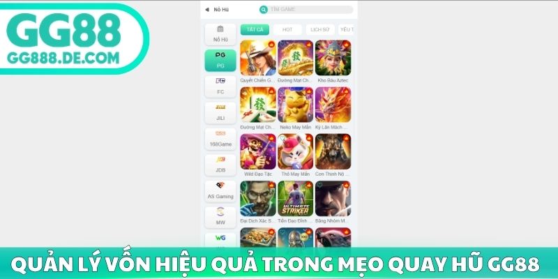 Quản lý vốn hiệu quả trong mẹo quay hũ GG88 dễ nổ