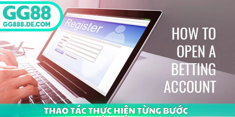 Thao tác thực hiện từng bước