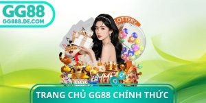 Trang Chủ GG88 Chính Thức