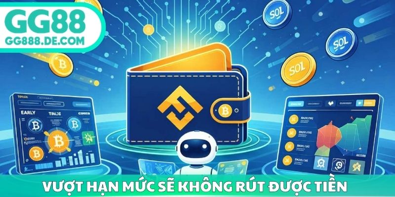 Vượt hạn mức sẽ không rút được tiền